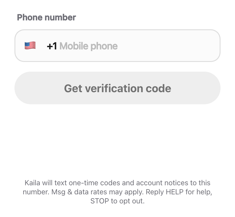 Part of the Kaila owner sign-in screen: the phone number field and the text line under it: Kaila will text one-time codes and account notices to this number. Msg & data rates may apply. Reply HELP for help, STOP to opt out.